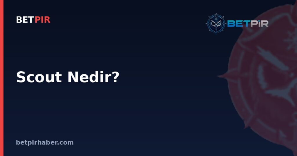 Scout Nedir? Futbolda Yetenek Avcılığının Lig ve Transfer Sistemindeki Yeri
