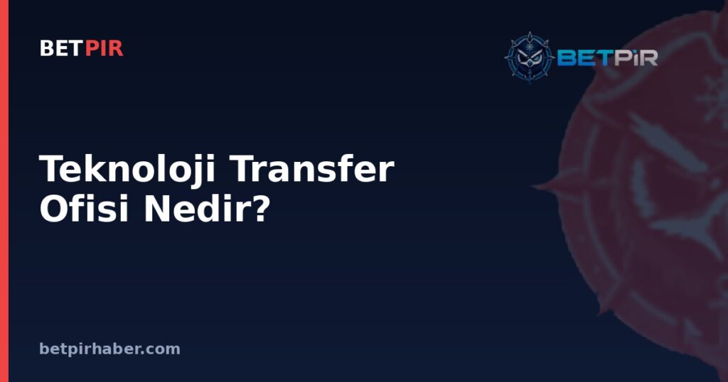 Teknoloji Transfer Ofisi Nedir? Futbolda VAR ve Stadyum Teknolojisinin Avrupa Kupası Kriterlerine Etkisi